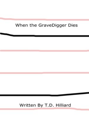 cover image of When the Gravedigger Dies